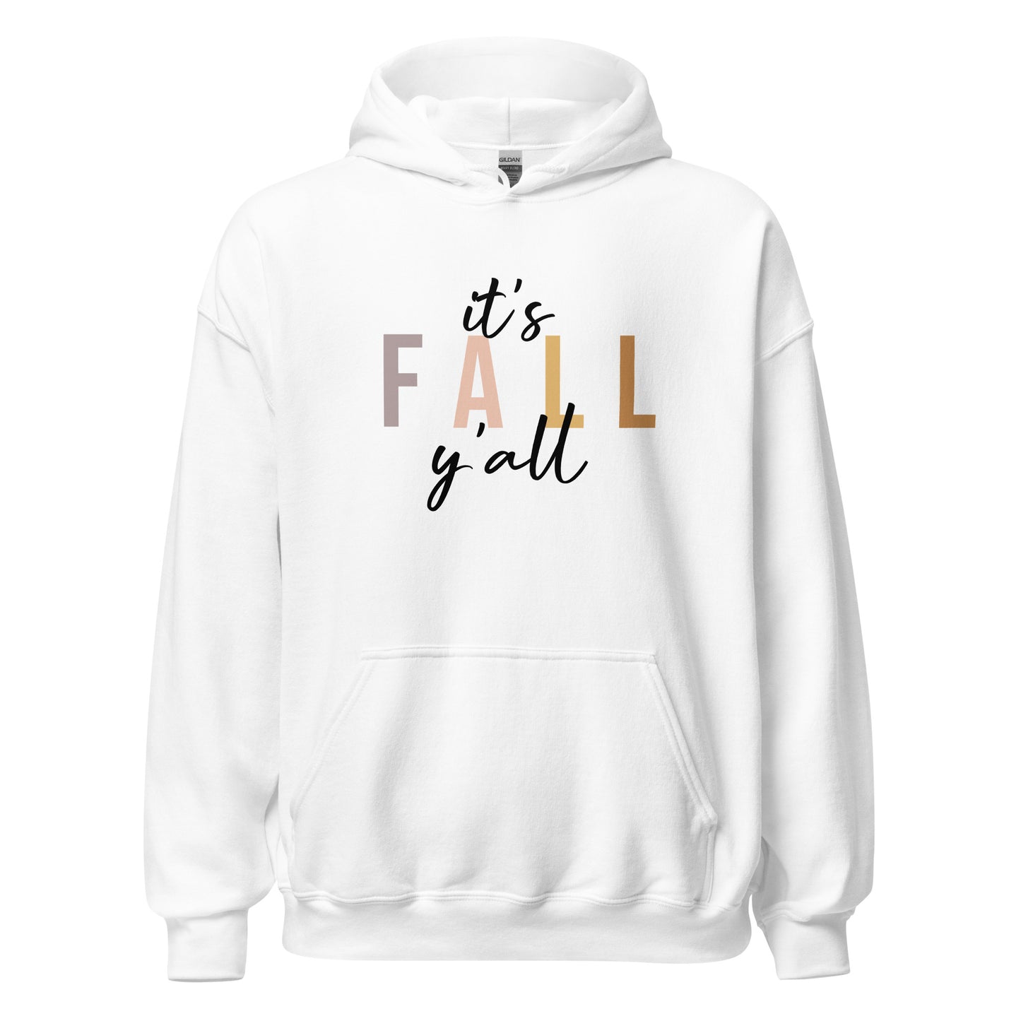 Unisex Hoodie It's Fall Y'all
