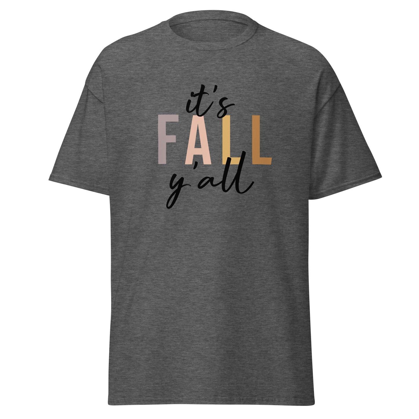 Unisex Short Sleeve Tee It's Fall Y'all