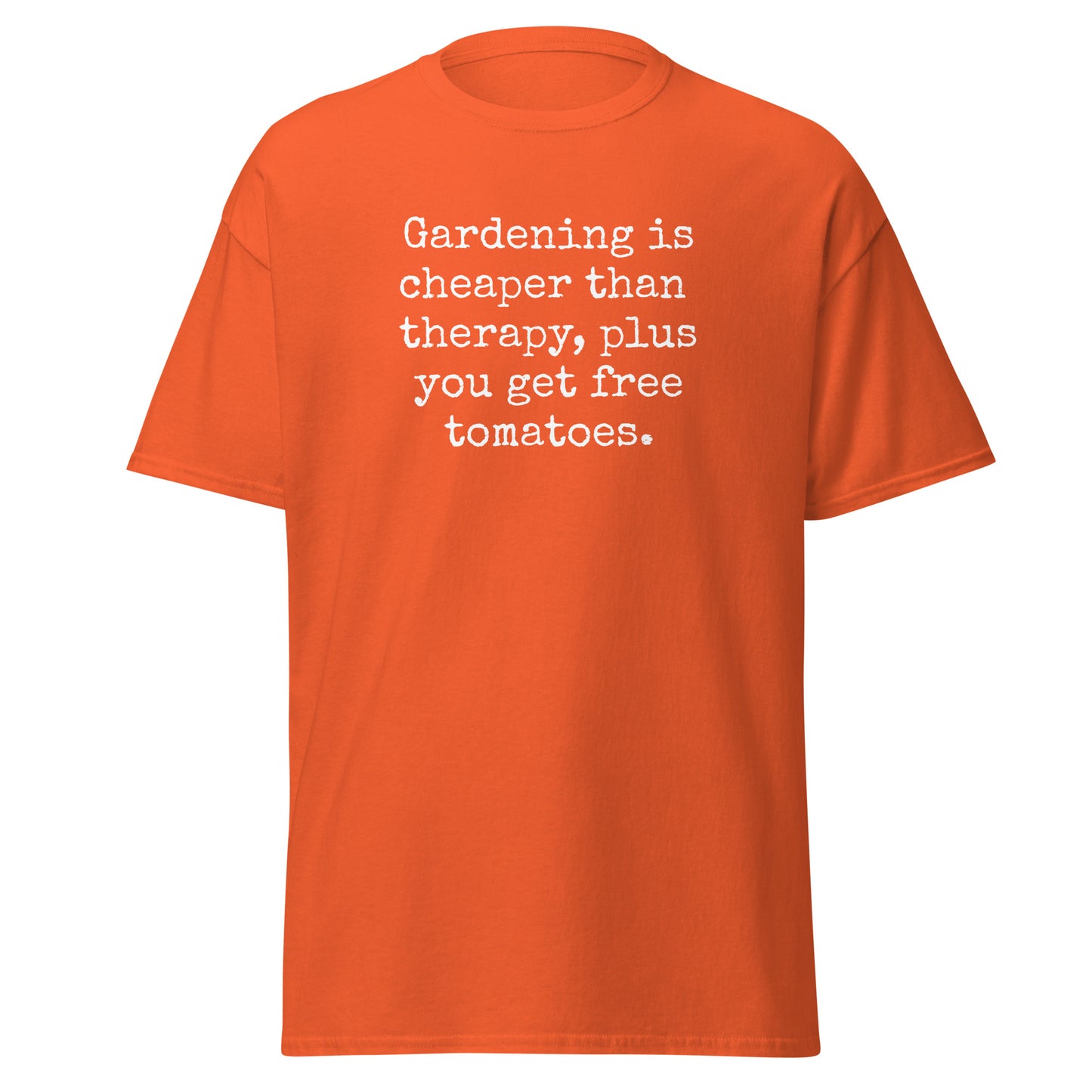 Unisex Short Sleeve Tee Gardening is Cheaper Than Therapy