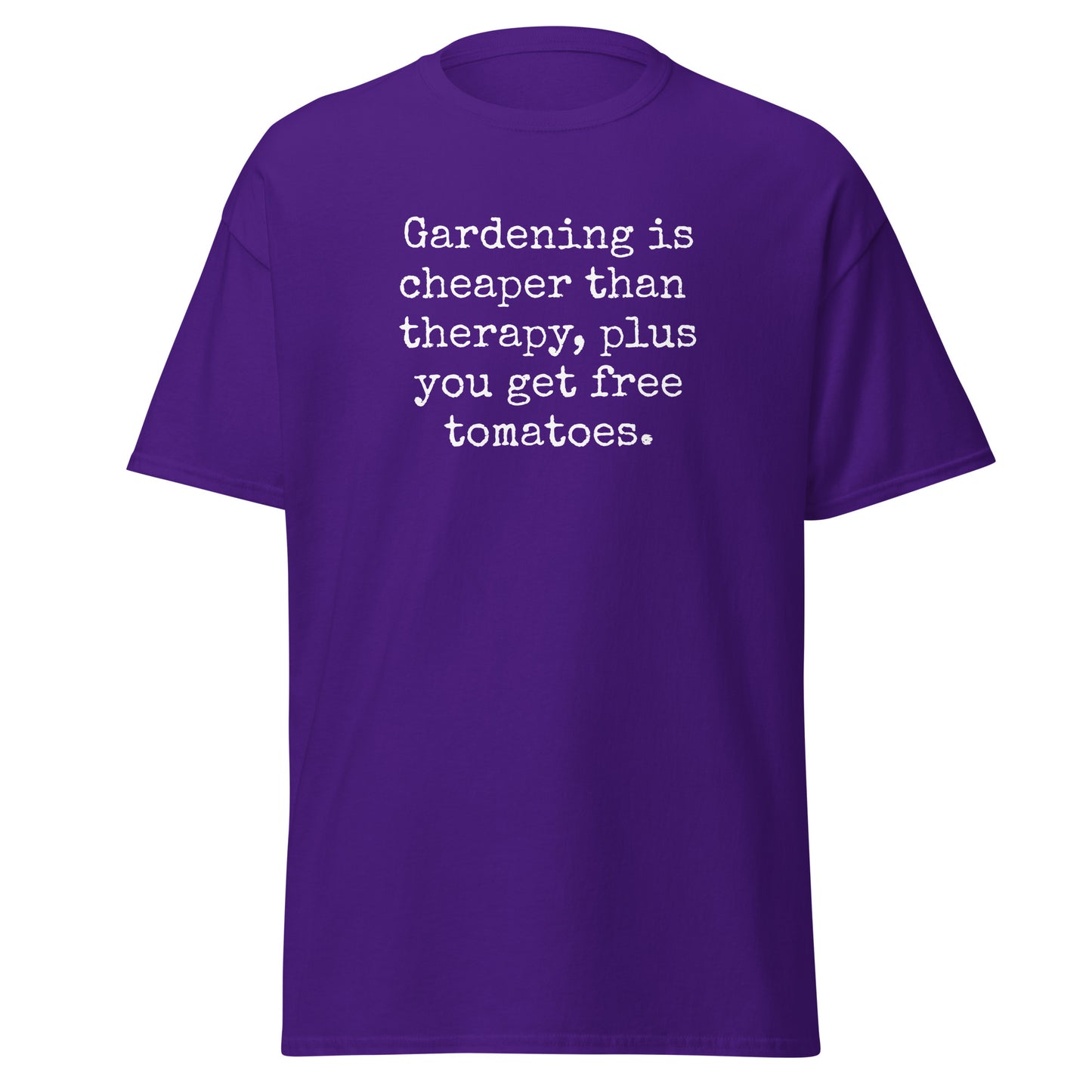 Unisex Short Sleeve Tee Gardening is Cheaper Than Therapy