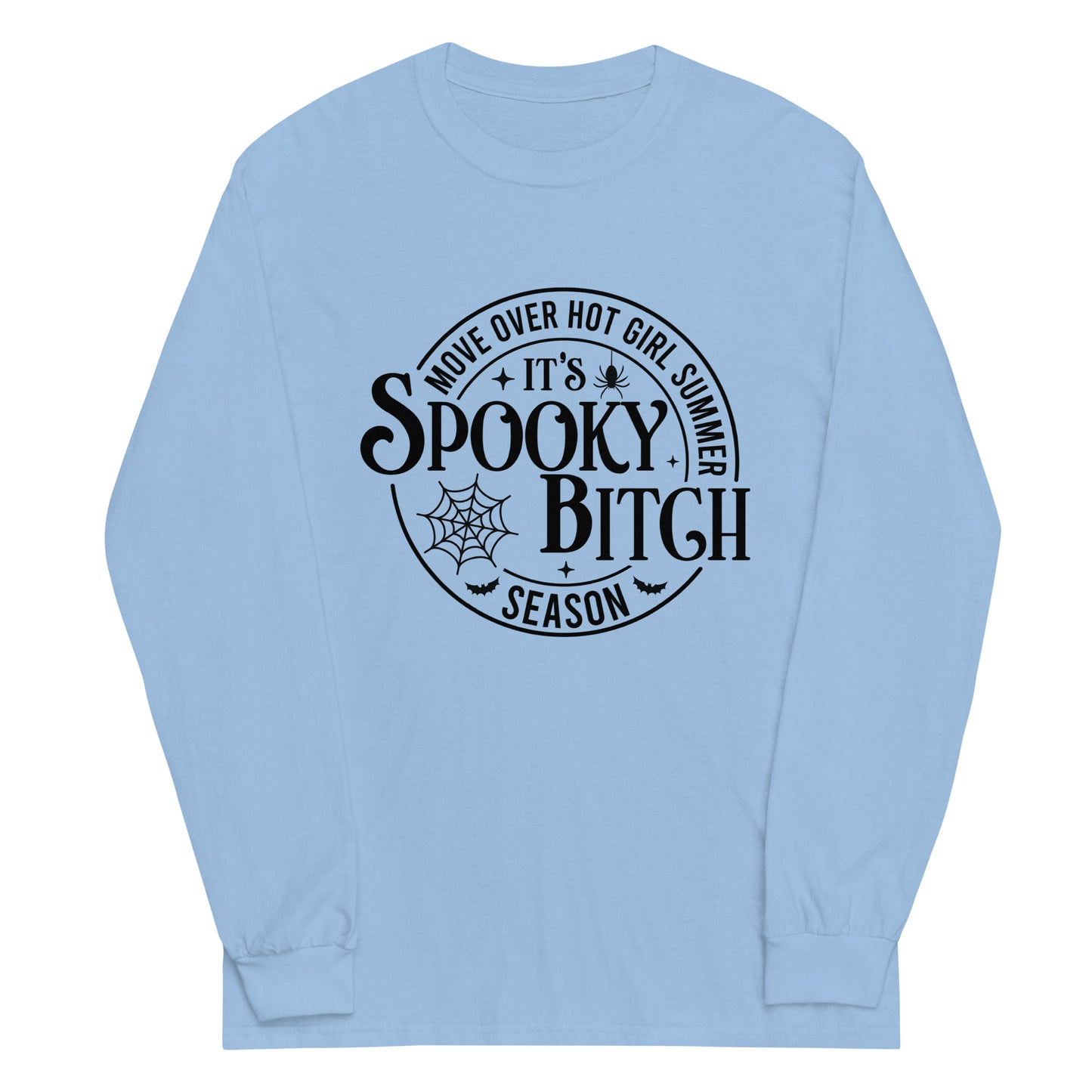 Unisex Long Sleeve Tee Spooky Bitch Season