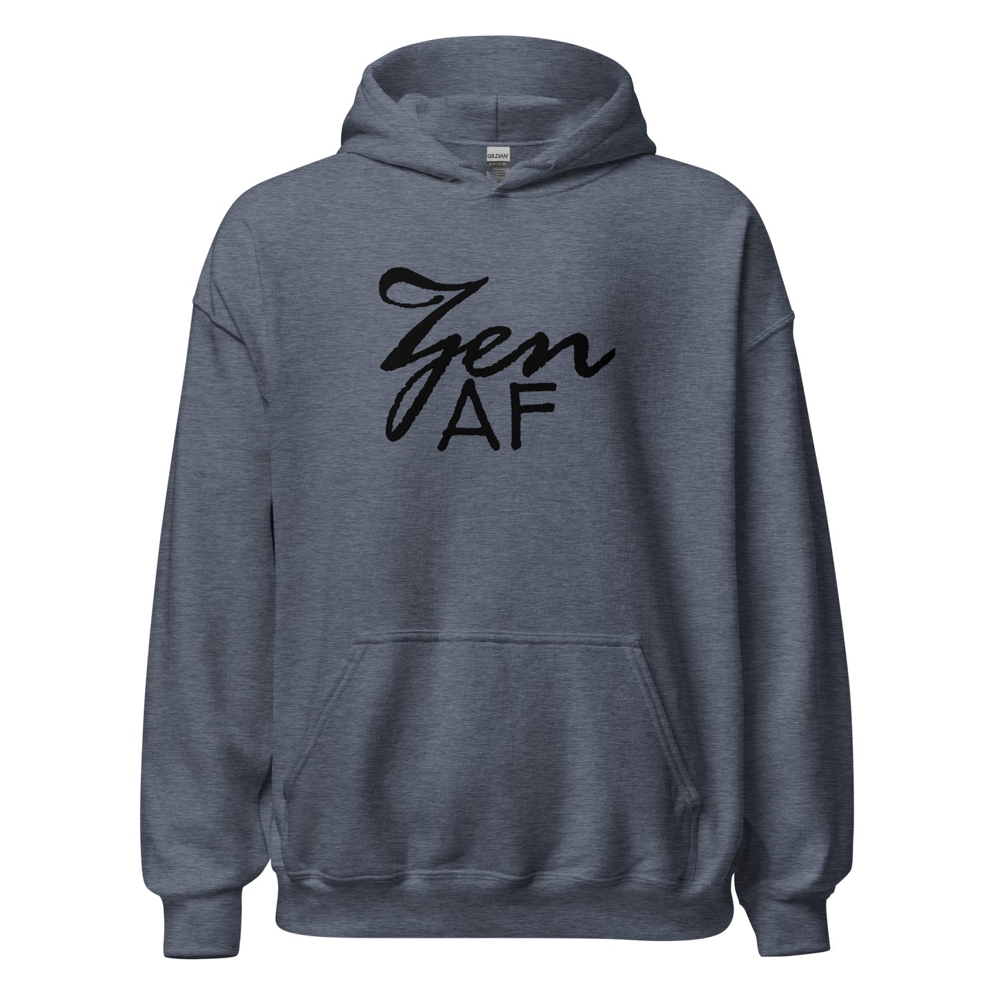 Unisex Hoodie Zen AF