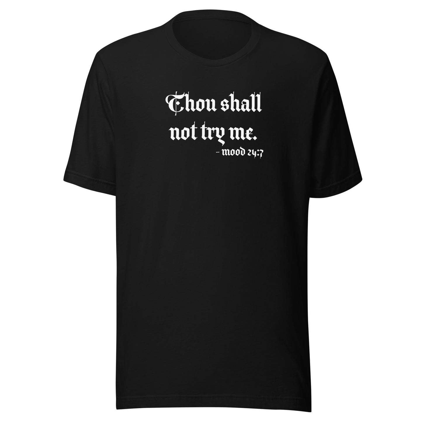 Unisex Short Sleeve Bella Canvas Tee Thou Shalt Not Try Me