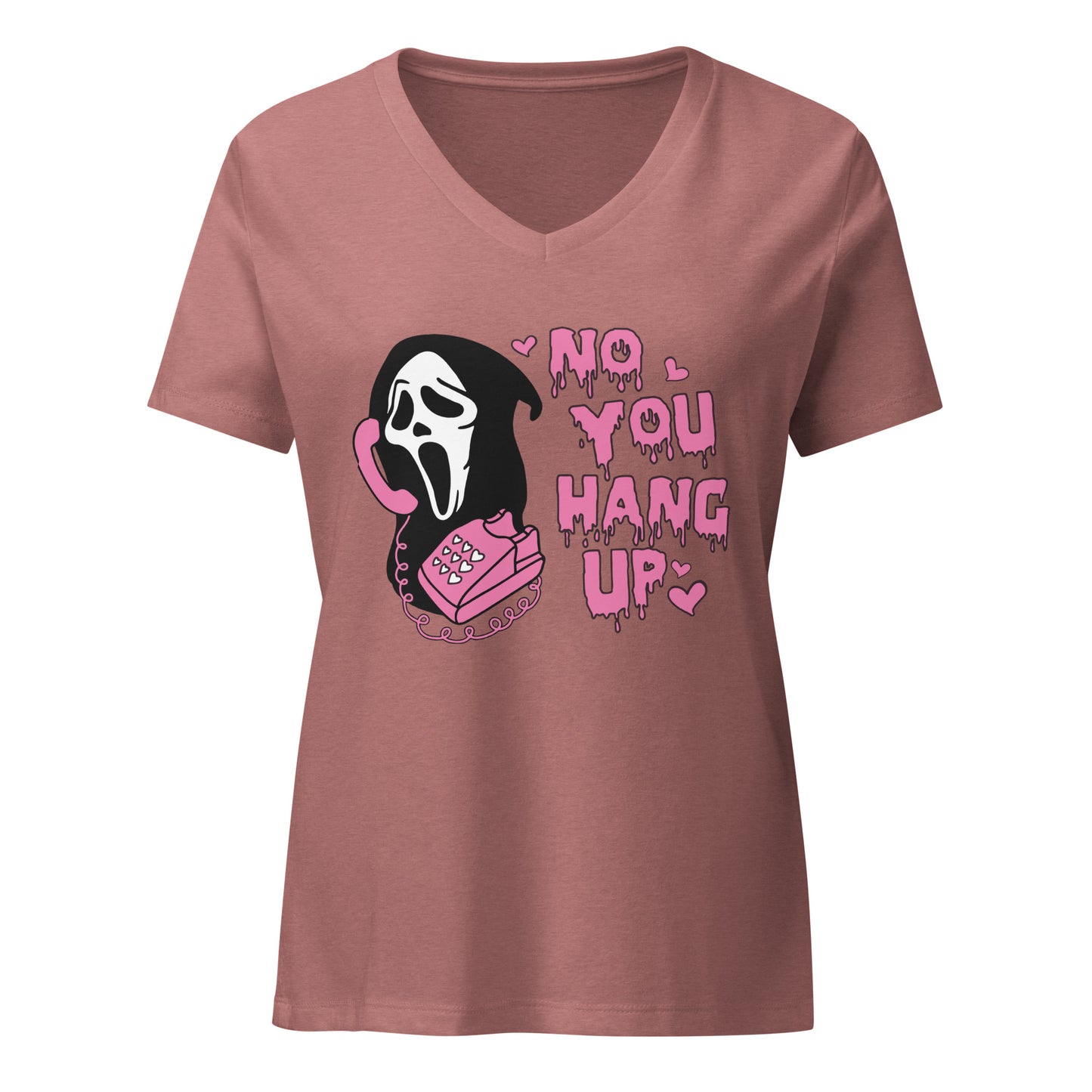 Women’s Relaxed V-neck Tee No You Hang Up