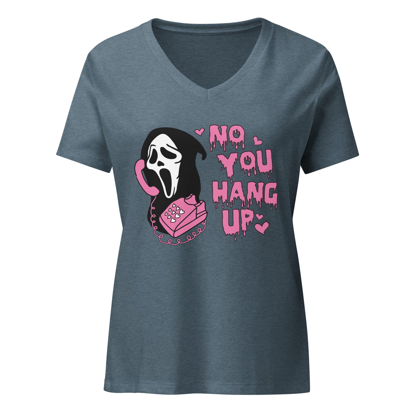 Women’s Relaxed V-neck Tee No You Hang Up