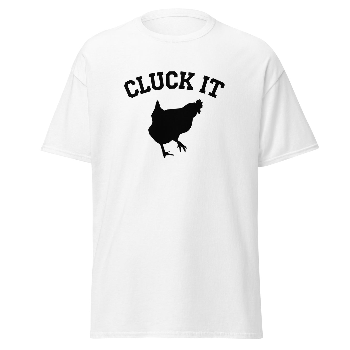 Unisex Short Sleeve Tee Cluck It