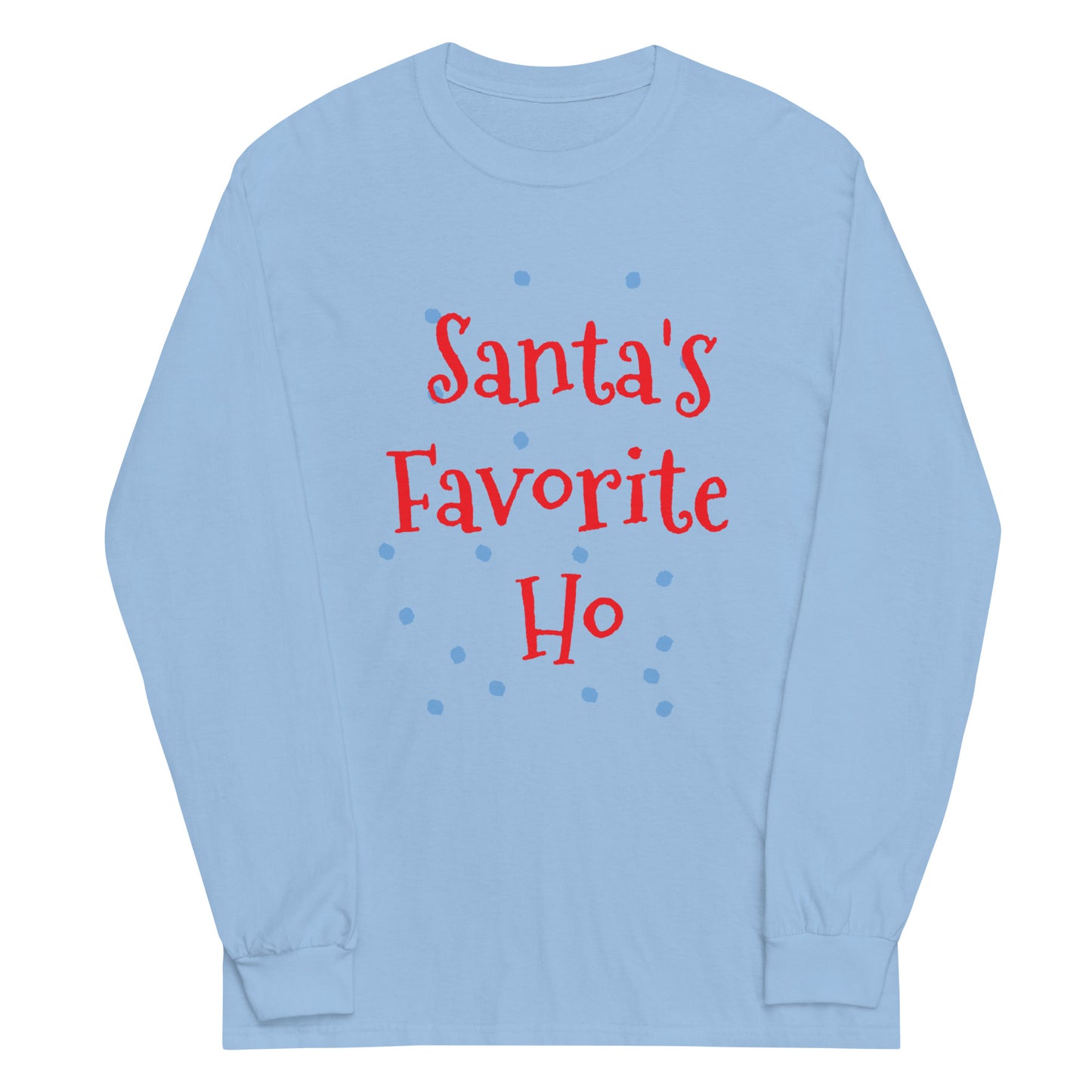 Unisex Long Sleeve Tee Santa's Favorite Ho