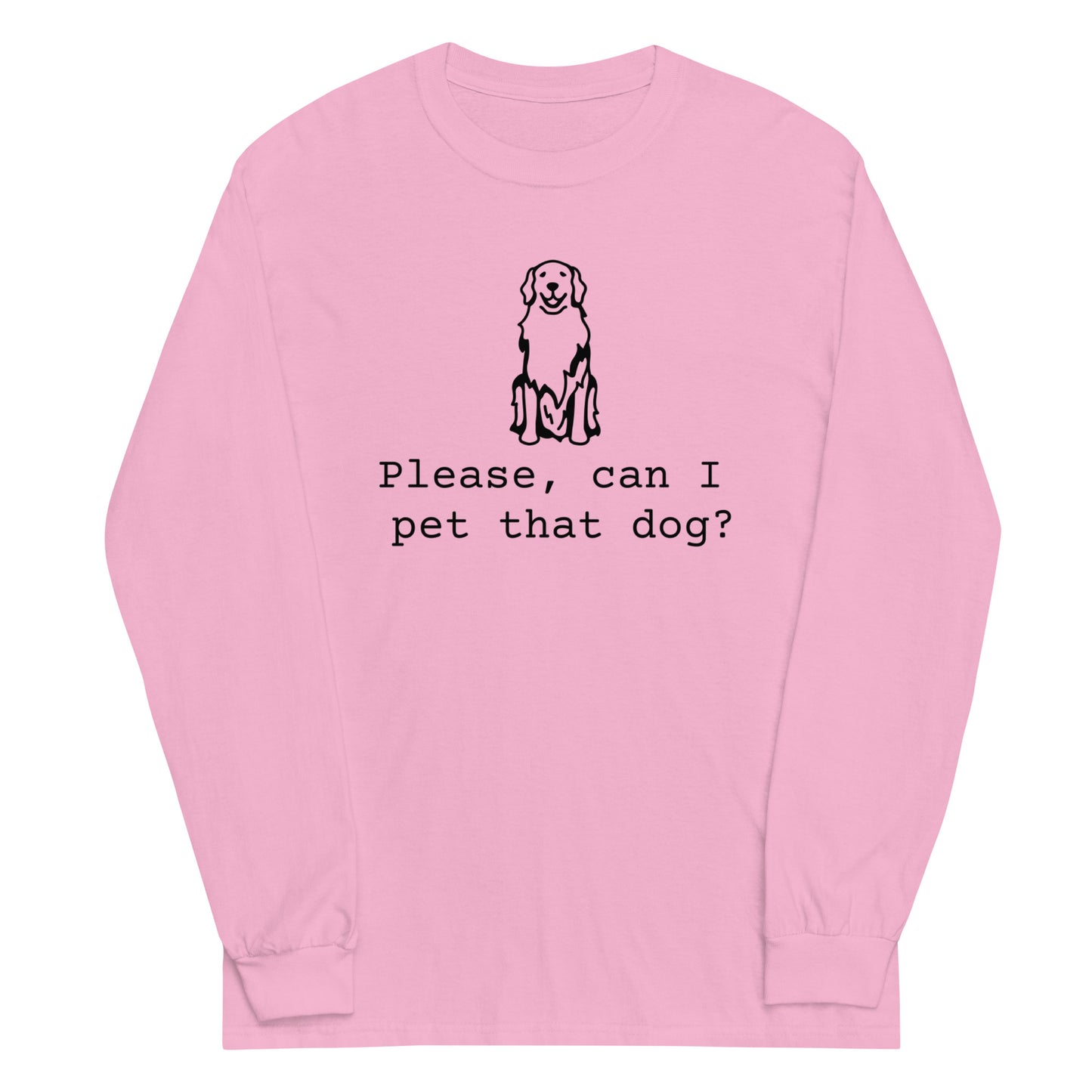 Unisex Long Sleeve Tee Pet That Dog black ink