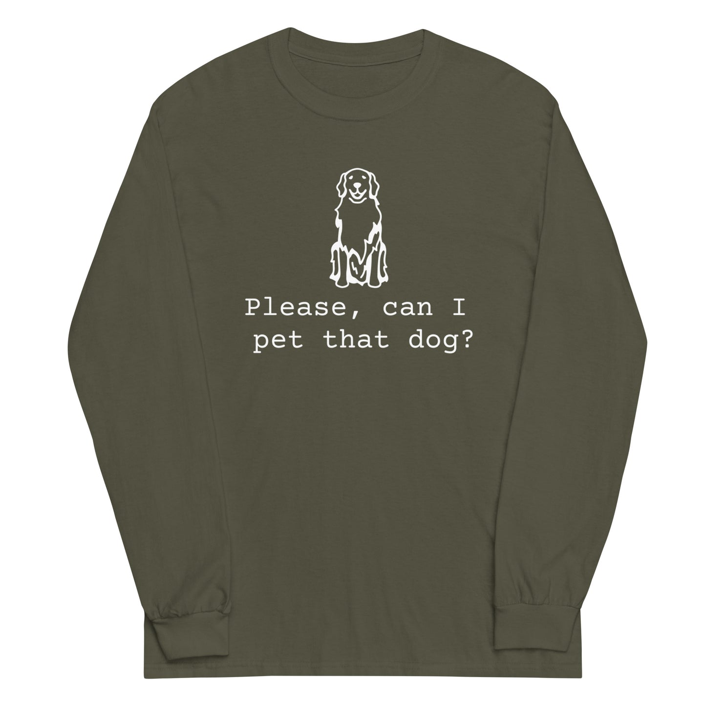 Unisex Long Sleeve Tee Pet That Dog