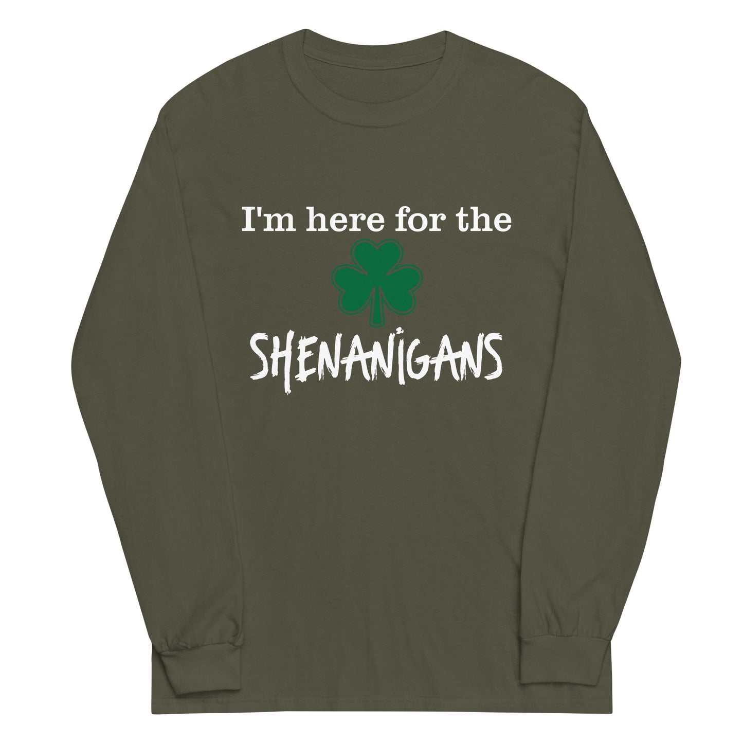 Unisex Long Sleeve Tee Here For Shenanigans