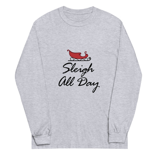 Unisex Long Sleeve Tee Sleigh All Day