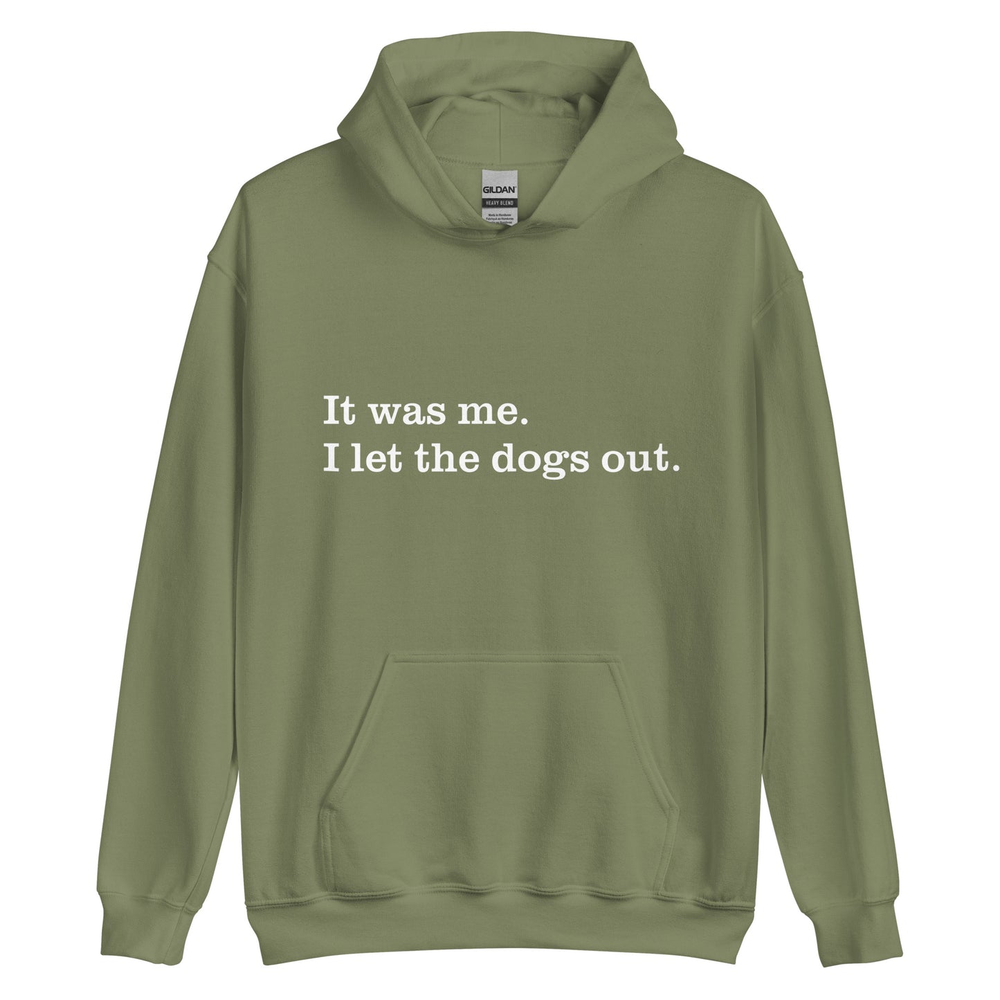 Unisex Heavy Blend Hoodie I Let the Dogs Out