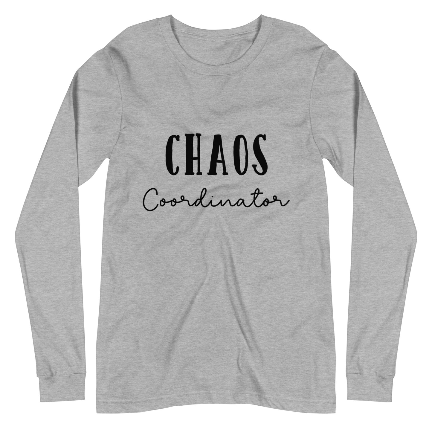 Unisex Long Sleeve Bella+Canvas Tee Chaos Coordinator