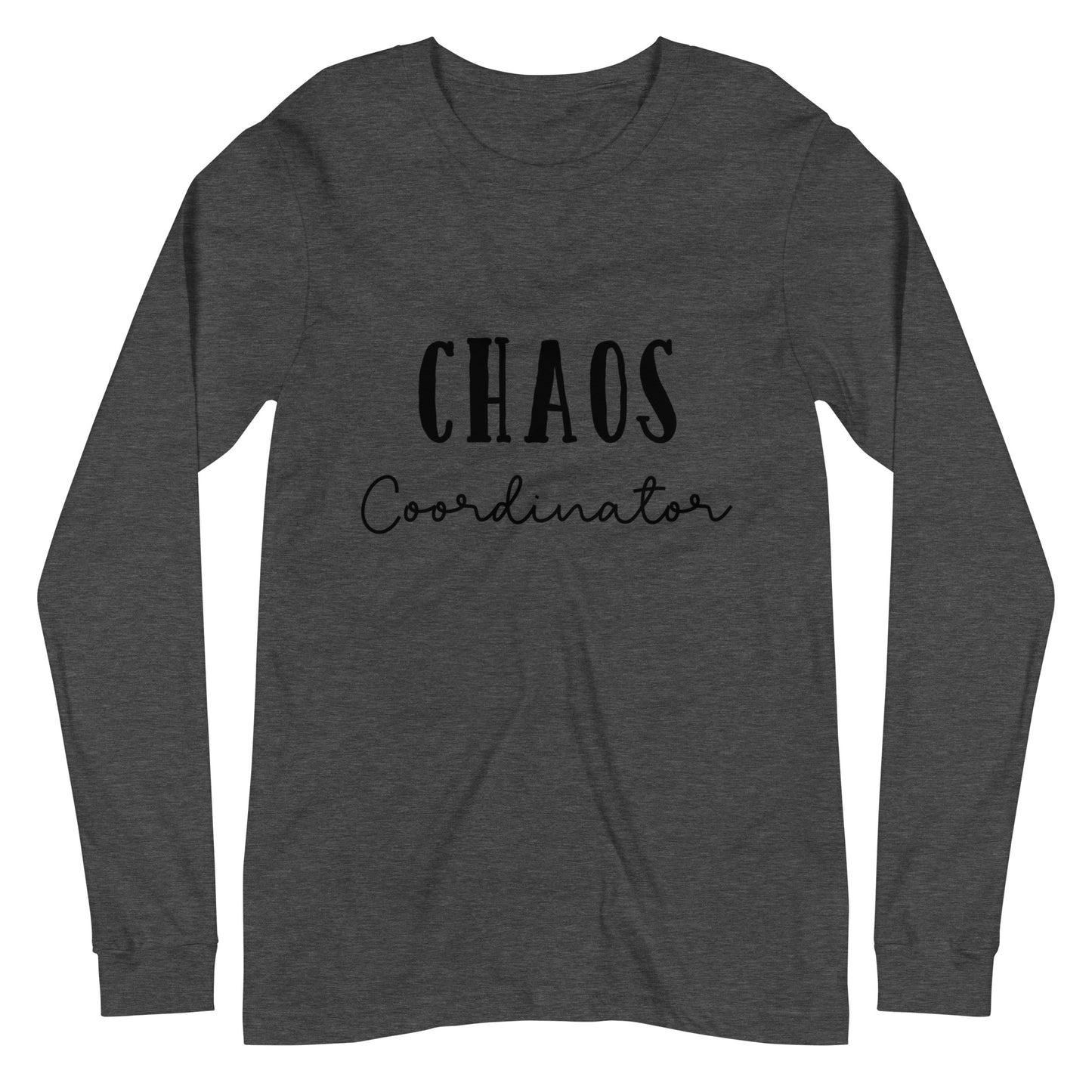 Unisex Long Sleeve Bella+Canvas Tee Chaos Coordinator