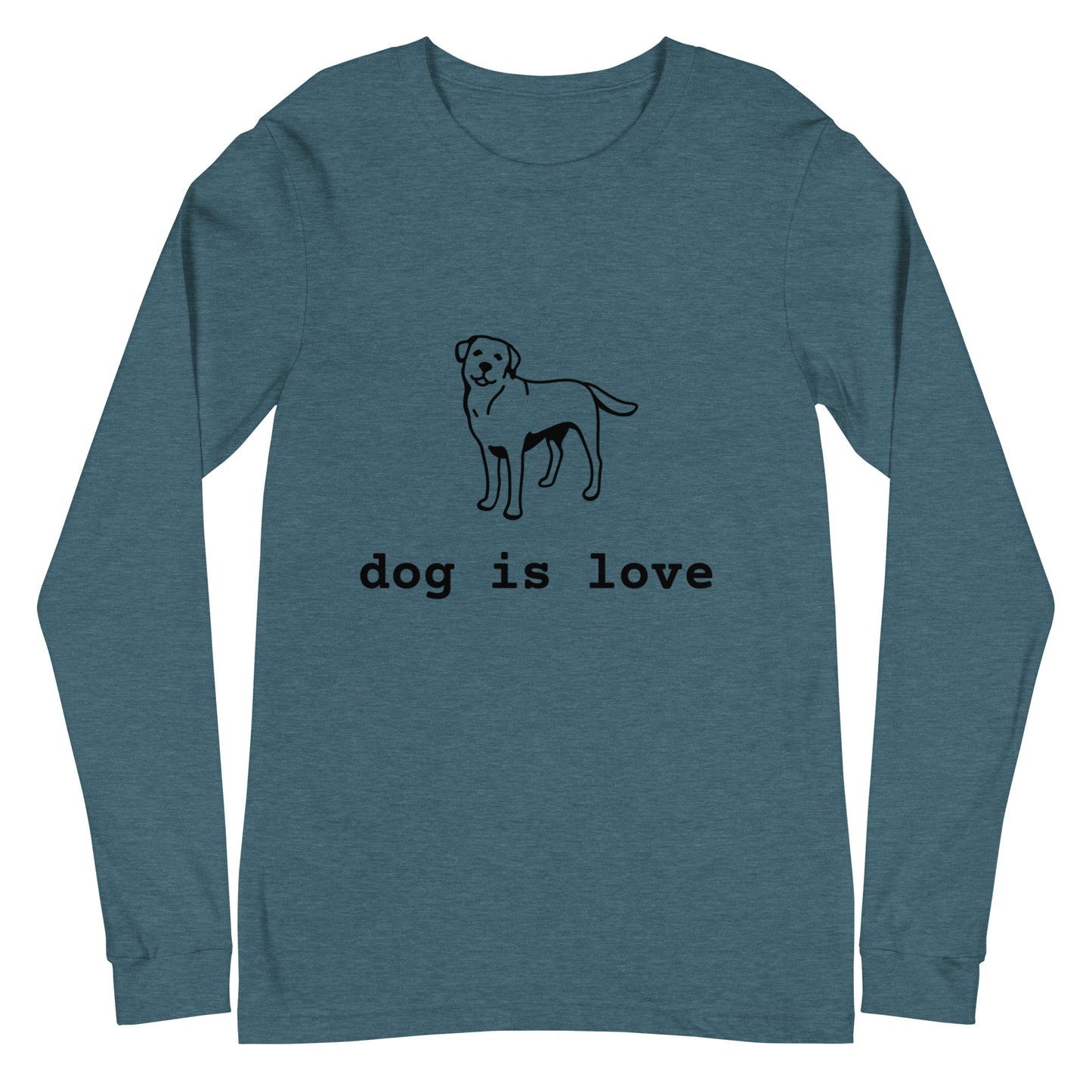 Unisex Long Sleeve Tee Dog is Love