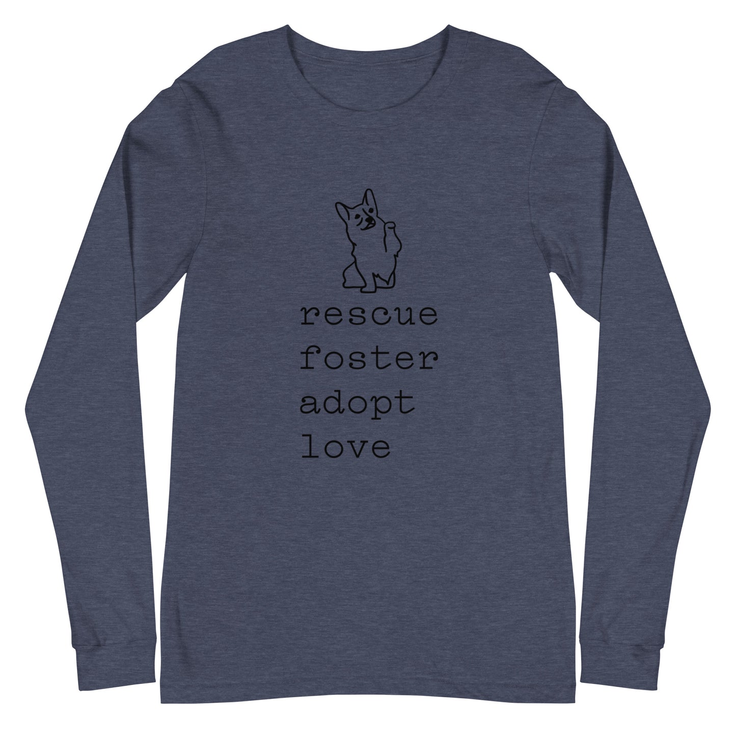 Unisex Long Sleeve Bella+Canvas Tee Rescue Foster Adopt Love black ink