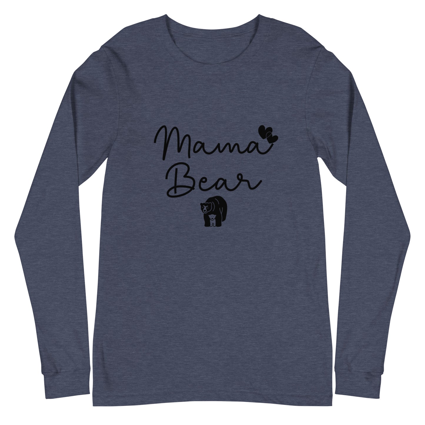 Unisex Long Sleeve Bella+Canvas Tee Mama Bear