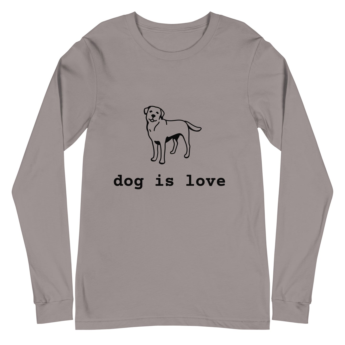 Unisex Long Sleeve Tee Dog is Love