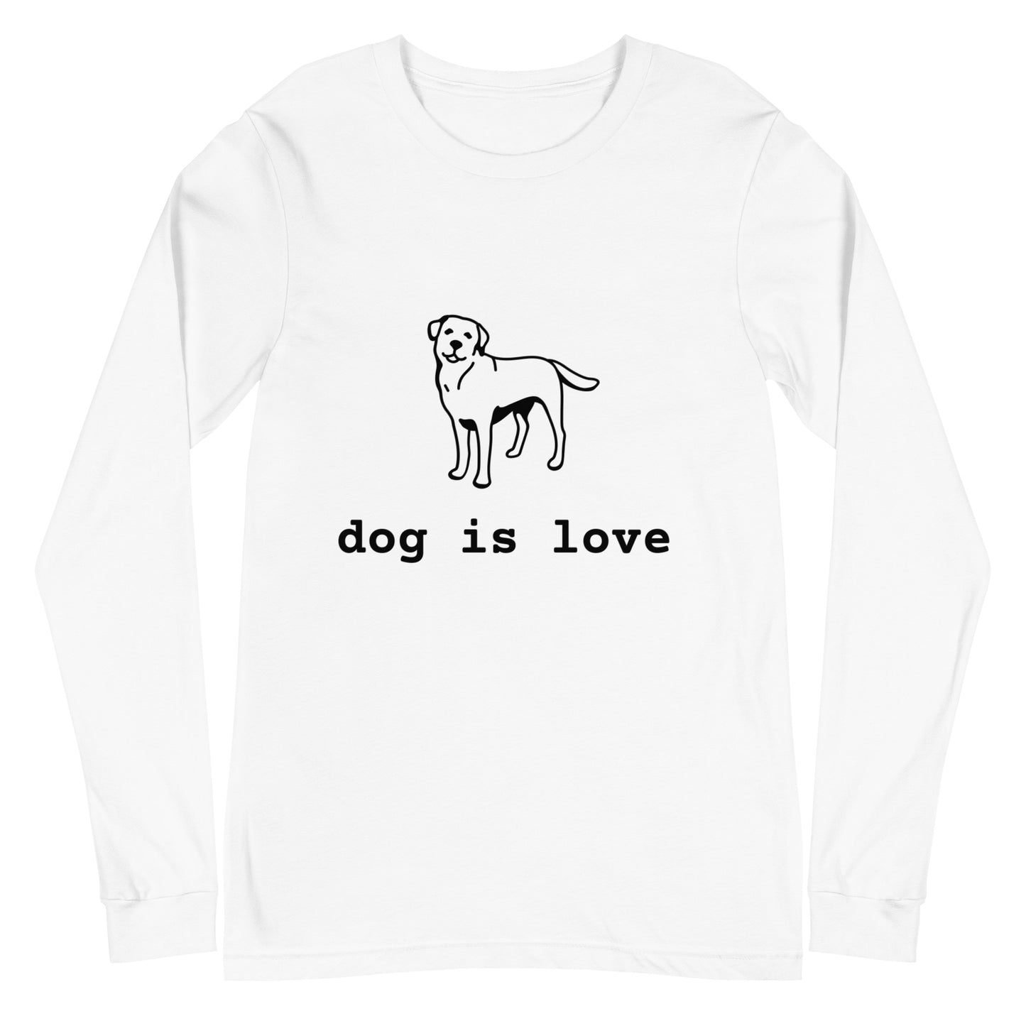 Unisex Long Sleeve Tee Dog is Love