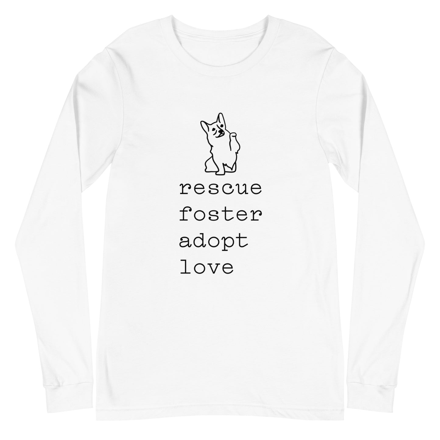 Unisex Long Sleeve Bella+Canvas Tee Rescue Foster Adopt Love black ink