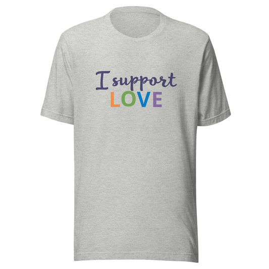 Unisex Short Sleeve Bella+Canvas Tee I Support Love